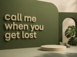 call me when you get lost